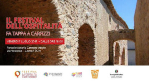 Festival dell’Ospitalità 2017- la 2^ tappa pre-festival sarà a Carfizzi il 7 Luglio